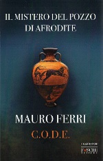Copertina di '' Il mistero del pozzo di Afrodite'', di Mauro Ferri.
