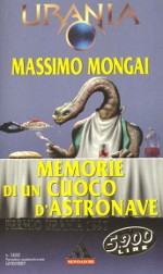Copertina di ''Memorie di un cuoco di astronave'' di Massimo Mongai.