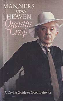 La copertina del libro ''Manners from Heaven'' di Quentin Crisp