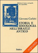 Copertina di ''Storia e ideologia nell'Israele antico'', di Giovanni Garbini.