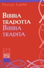 Copertina ''Bibbia tradotta, Bibbia tradita'', di Pinchas Lapide.
