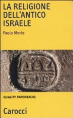 Copertina di ''La religione dell'antico Israele'', di Paolo Merlo.