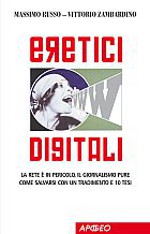 Copertina di ''Eretici digitali'', di M. Russo e V. Zambardino.