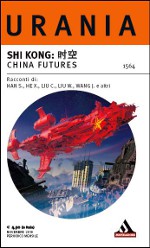 Copertina di ''Shi Kong. China futures''.