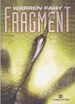 Copertina di ''Fragment'', di Warren Fahy.