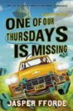 Copertina di Jasper Fforde, ''One of our Thursdays is missing''