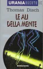 Copertina di ''Le ali della mente '' di Thomas Disch.