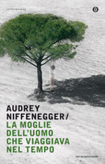 Copertina di ''La moglie dell'uomo che viaggiava nel tempo'', di Audrey Niffenegger.
