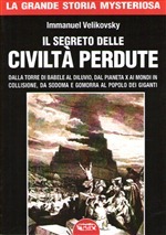 Copertina di ''Il segreto delle civilt perdute'', di Immanuel Velikovsky.
