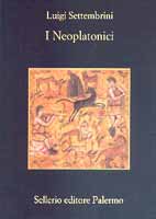 Luigi Settembrini, I neoplatonici, riedizione del 2001.