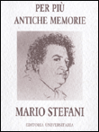 Copertina di - Mario Stefani - Per pi antiche memorie