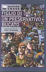 Copertina di ''Figlio di un preservativo bucato''