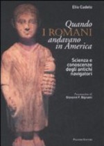 Copertina di ''Quando i romani andavano in America'', di Elio Cadelo.
