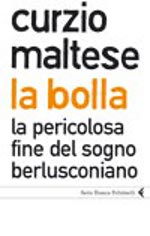 Copertina di ''La bolla'', di Curzio Maltese.