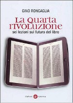Copertina di ''La quarta rivoluzione'', di Gino Roncaglia.