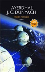 Copertina di ''Stelle morenti'' di Ayerdhal & Dunyach