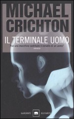 Copertina di ''Il terminale uomo''.