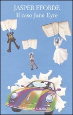 Copertina di: Jasper Fforde, ''Il caso Jane Eyre''.