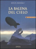Copertina di ''La balena del cielo'', di Luca Masali.