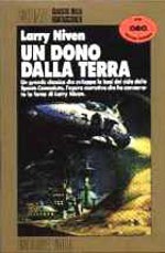 Copertina di ''Un dono dalla Terra'', di Larry Niven.