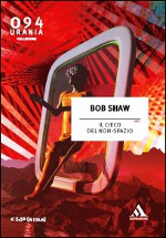 Copertina di ''Il cieco del non spazio'', di Bob Shaw.